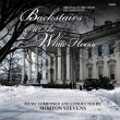 Backstairs At The White House (2CD) (Pre-Order!)