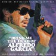 Bring Me The Head Of Alfredo Garcia (Pre-Order!)