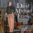 The David Michael Frank Collection Vol. 1 (Code Of Silence / Cosmic Voyage / Boeing 777 Rollout)