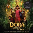 Dora And The Lost City Of Gold (John Debney & Germaine Franco)