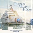There's Always Hope (Pre-Order!)